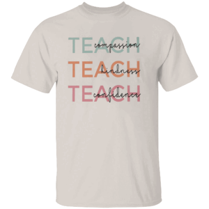Teach Compassion Kindness Confidence ShirtBest Teacher, Back to School Gifts for Teachers,Teacher Gifts