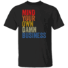 Vintage Mind Your Own Damn Business Tim Walz VP 2024 T Shirt