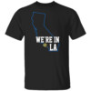 WE'RE IN LA SHIRT DeShaun Foster, UCLA Bruins
