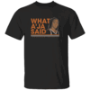 WHAT A'JA SAID SHIRT Kahleah Copper, Phoenix Mercury