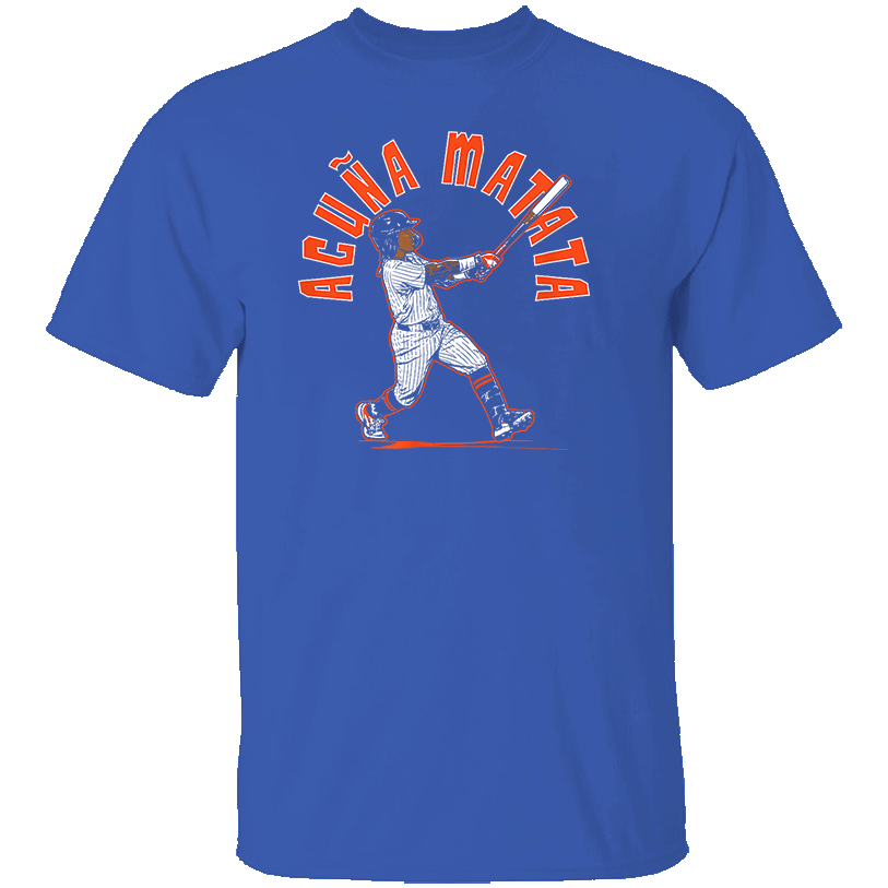 ACUNA MATATA SHIRT Luisangel Acuna Matata, Luisangel Acuna, New York Mets ACUNA MATATA SHIRT Luisangel Acuna Matata, Luisangel Acuna, New York Mets