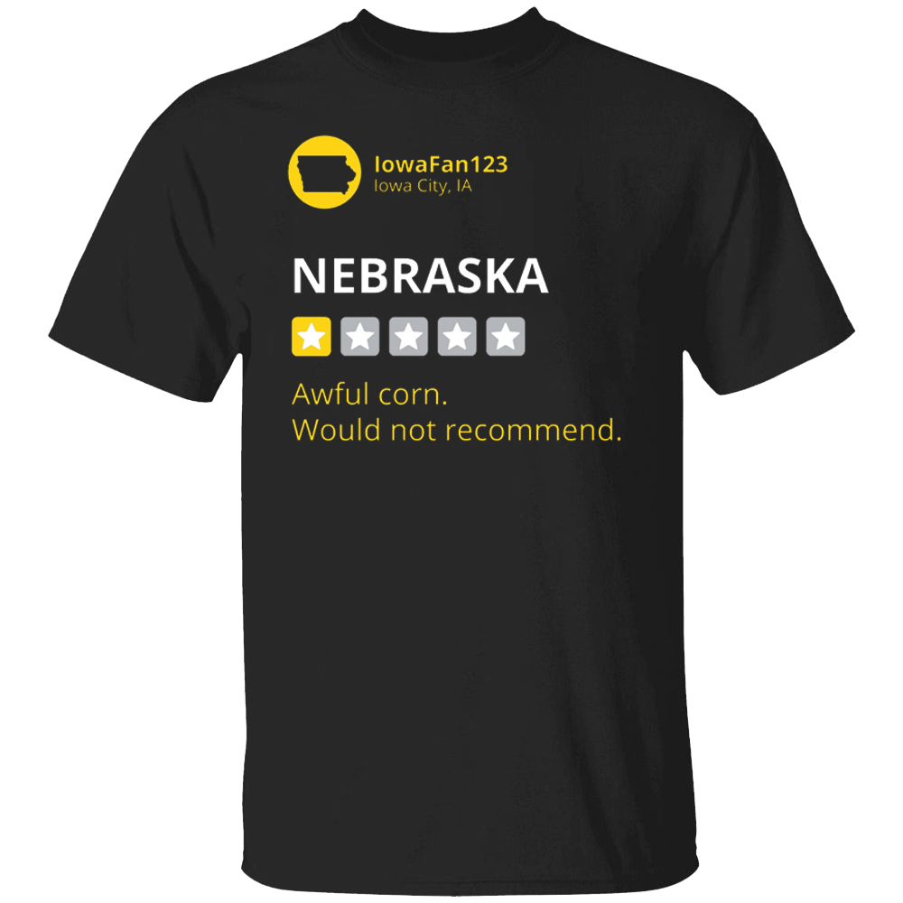 Awful Corn, Would Not Recommend Shirt Anti Nebraska Cornhuskers, Iowa Hawkeyes, Awful Corn, Would Not Recommend Shirt Anti Nebraska Cornhuskers, Iowa Hawkeyes,