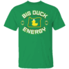 BIG DUCK ENERGY SHIRT Oregon Ducks