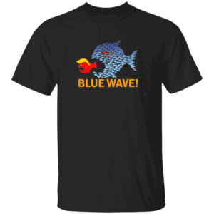 Blue Wave 2024 Shirt Funny Big Fish Eat Little Fish Trump Hair, Anti Trump, Kamala Harris For President 2024