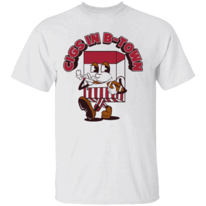 CIGS IN B TOWN SHIRT Bloomington, Indiana Hoosiers