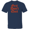 GRIT DON'T QUIT SHIRT Detroit Tigers