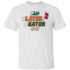 LATER GATOR SHIRT ANTI Florida Gators, Miami Hurricanes