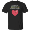 Lets Hope That Autism Is The Next Pandemic Shirt
