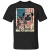 Make Pets Safe Again Trump Harris Debate Eating The Dogs Cat T Shirt