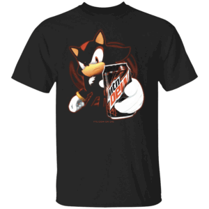 Mtn Dew Its Dew Or Die Shirt Shadow the Hedgehog