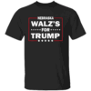 NEBRASKA WALZ'S FOR TRUMP SHIRT Trump Vance 2024