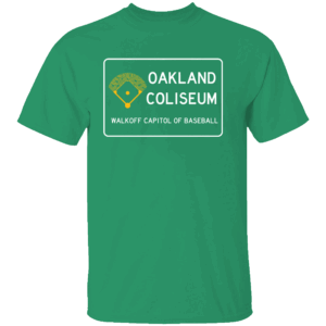 Oakland Coliseum Walkoff Capital Of Baseball Shirt Oakland Athletics