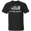 One of Those Black Jobs, Harris 2024 Shirt Kamala Harris For President T Shirt