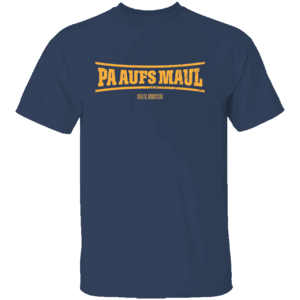 PA AUFS MAUL XIV.IX.MMXXIV SHIRT Stefan Raab