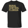 Rural Central Florida Shirt Billy Napier, Florida Gators