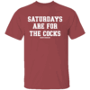 Saturdays Are For The Cocks T Shirt South Carolina Gamecocks