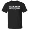 THIS IS MY SHIRT FOR THE FOOTBALL GAME T SHIRT Creed Humphrey, Kansas City Chiefs