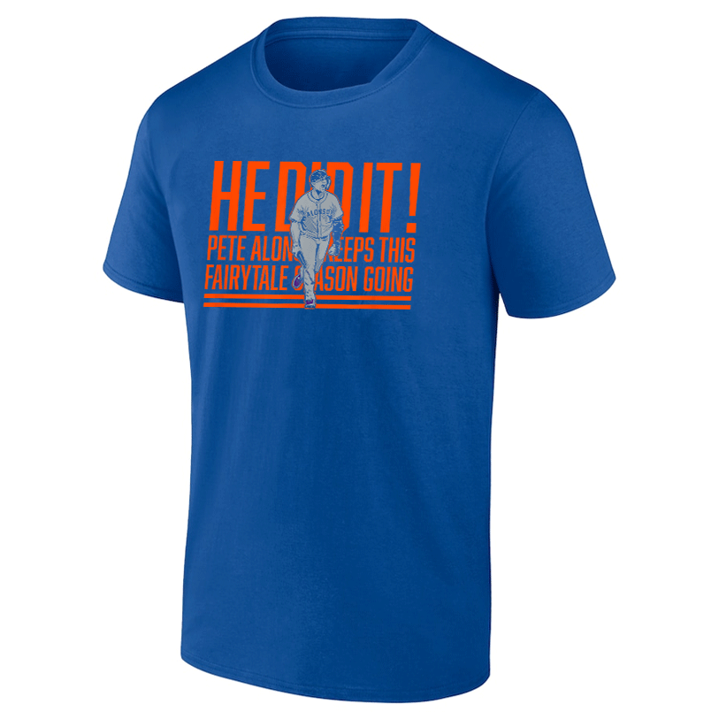 HE DID IT HOME RUN CALL SHIRT Pete Alonso, new York Mets HE DID IT HOME RUN CALL SHIRT Pete Alonso, new York Mets
