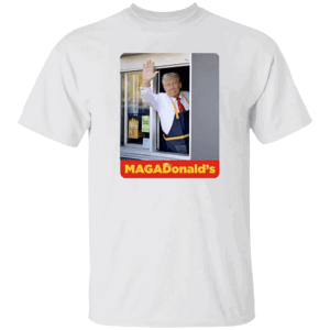 MAGADonald's Shirt McDonald x Donald Trump, Trump For President