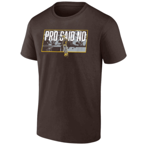 PRO SAID NO SHIRT Jurickson Profar, San Diego Padres