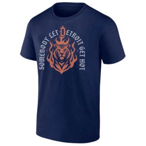 SOMEBODY LET DETROIT GET HOT SHIRT 2024 MLB Potseason, Detroit Tigers