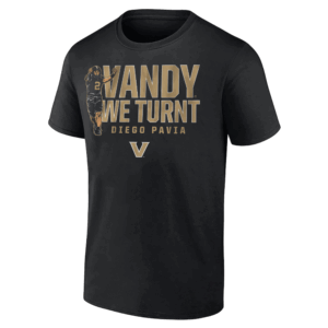 VANDY WE TURNT SHIRT Diego Pavia, Vanderbilt Commodores