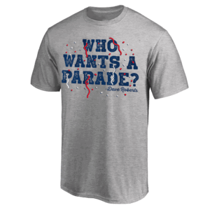 WHO WANTS A PARADE SHIRT Dave Roberts, Funny Steph Curry, 2024 World Series Champions T Shirt Los Angeles Dodgers