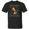 Call Me Nash They Way She F. With My John And Say I Got A Beautiful Mind Shirt