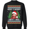 HAVE A MERRY SWIFT MAS UGLY CHRISTMAS SWEATER Funny Taylor Swift, Christmas