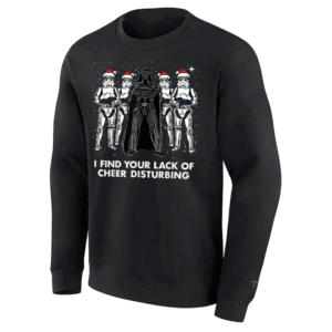 I FIND YOUR LACK OF CHEER DISTURBING CHRISTMAS SWEATER, LONG SLEEVE, T SHIRT Star Wars Vader Trooper Lack Cheer Christmas