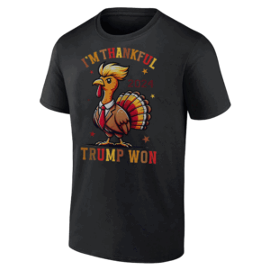 I'm Thankful Trump Won T Shirt Trump Thanksgiving, Trump Vance 2024
