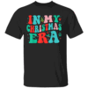 In My Christmas Era Shirt Funny Taylor Swift, Christmas