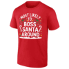 Most Likely To Boss Santa Around Shirt Matching Family Christmas T Shirt