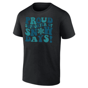 PROUND SUPPORTER OF SNOW DAYS SHIRT Teacher Christmas Sweatshirts Women Proud Supporter Of Snow Days Funny Graphic Shirts Long Sleeve Crewneck Pullovers