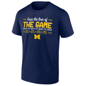 BACK TO BACK TO BACK TO BACK IN THE GAME SHIRT Michigan Wolverines