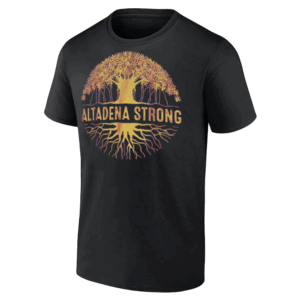 Altadena Strong California T Shirt