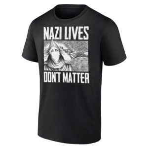 NAZI LIVES DON'T MATTER SHIRT Politics, Elon Musk, Trump
