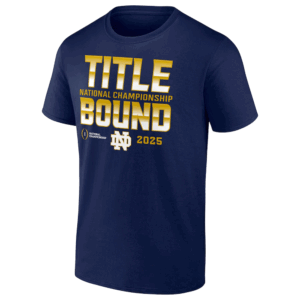 TITLE BOUND SHIRT College Football Playoff 2025 National Championship, Notre Dame Fighting Irish