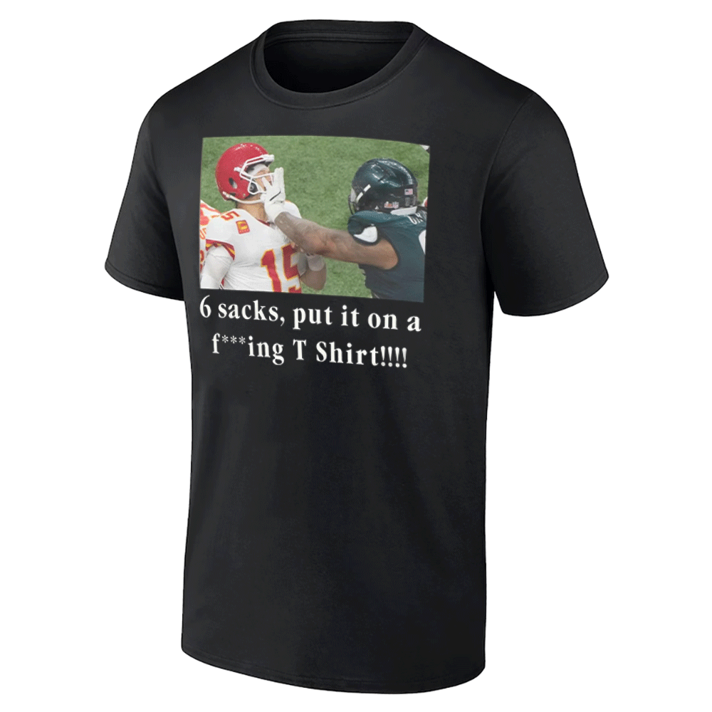 6 Sacks, Put It on a Fucking Shirt Jalen Carter’s Huge Hit – Mahomes Felt That Shirt Super Bowl LIX Champions, Philadelphia Eagles 6 Sacks, Put It on a Fucking Shirt Jalen Carter’s Huge Hit – Mahomes Felt That Shirt Super Bowl LIX Champions, Philadelphia Eagles