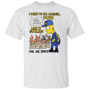 Bootleg Bart I Went To Mt. Carmel, Dude And It Sucked Shirt Bootleg Bart Jan. 6th 2021, The Simpson