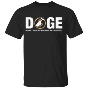 DOGE SHIRT Department of Gooning Enthusiasts