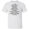 I Love Little Treats, Being Silly, And Wine! Shirt