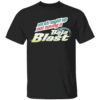 I'm Straight Up Not Having A Baja Blast Shirt Funny Moutian Dew Style