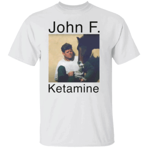 John F. Ketamine Funny JFK