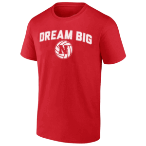 NEBRASKA DREAM BIG SHIRT Nebraska Cornhuskers Volleyball