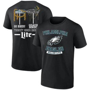 PHILADELPHIA FOOTBALL X MILLER LITE SHIRT Go Birds, Geãu Birds, Thirsty Birds Drink, Super Bowl LIX, Philadelphia Eagles