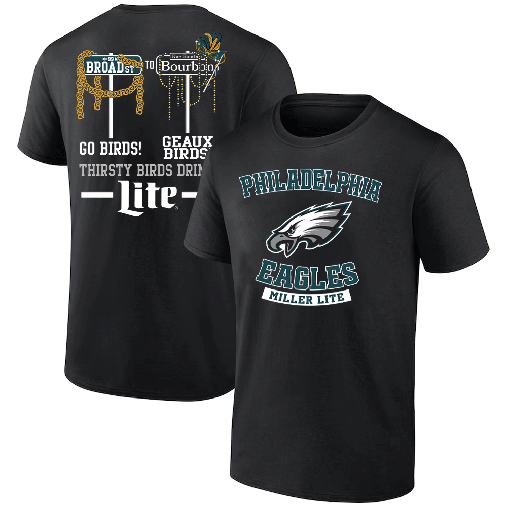 PHILADELPHIA FOOTBALL X MILLER LITE SHIRT Go Birds, Geãu Birds, Thirsty Birds Drink, Super Bowl LIX, Philadelphia Eagles PHILADELPHIA FOOTBALL X MILLER LITE SHIRT Go Birds, Geãu Birds, Thirsty Birds Drink, Super Bowl LIX, Philadelphia Eagles