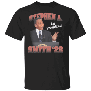 SMITH '28 SHIRT Stephen A. Smith For President