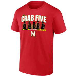 THE CRAB FIVE SHIRT Derik Queen, Julian Reese, Ja'Kobi Gillespie, Rodney Rice and Selton Miguel, Maryland Basketball, Maryland Terrapins