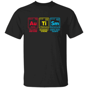 Autism Elements Periodic Table Shirt – Autism Awareness Tee